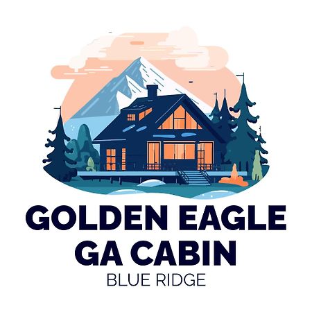 فيلا Golden Eagle Ga Cabin - Hot Tub, Firepit & Fast Wifi بلو ريدج المظهر الخارجي الصورة